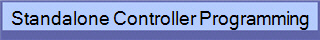 Standalone Controller Programming