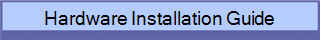 Hardware Installation Guide