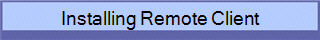 Installing Remote Client